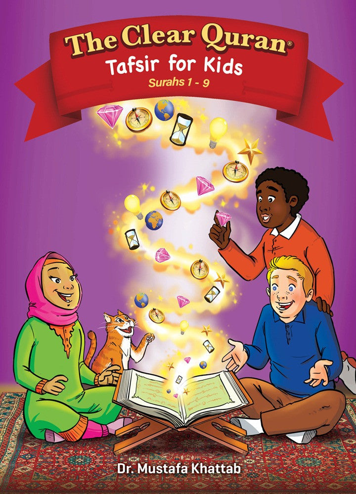 The Clear Quran® Tafsir For Kids – Surahs 1-9 Volume 1 | Hardcover