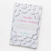 Inside the Soul of Islam